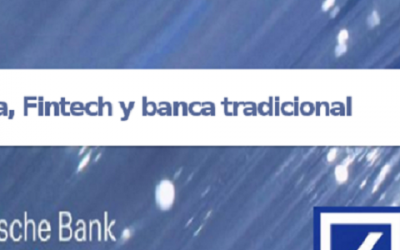 Big Data, Fintech y la adaptación de los bancos a la era digital vista por el Deutsche Bank