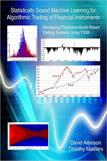 Libro: Statistically Sound Machine Learning for Algorithmic Trading of Financial Instruments